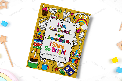 KDP BOOK COVER & INTERIOR Kids Affirmation Coloring Book coloring book for adult
