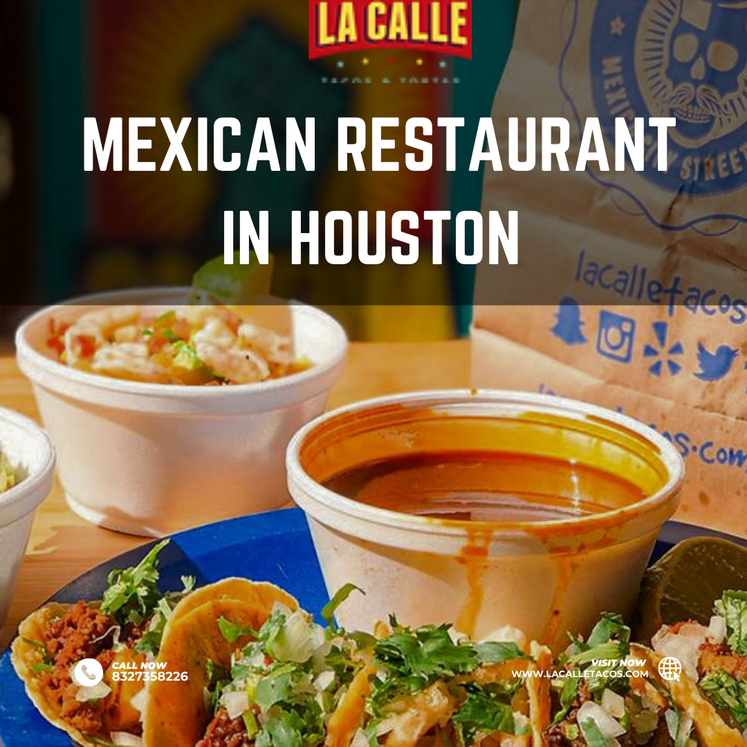 Mexican Restaurant Houston La Calle Tacos by La Calle Tacos on Dribbble