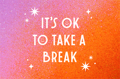 Take a Break affirmations hand lettering ipad lettering lettering positivity procreate self care texture