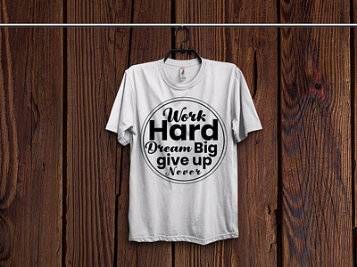 Motivational T-shirt Design apparel art fashion graphic t shirt design inspirational motivational simple t shirt design text base t shirt