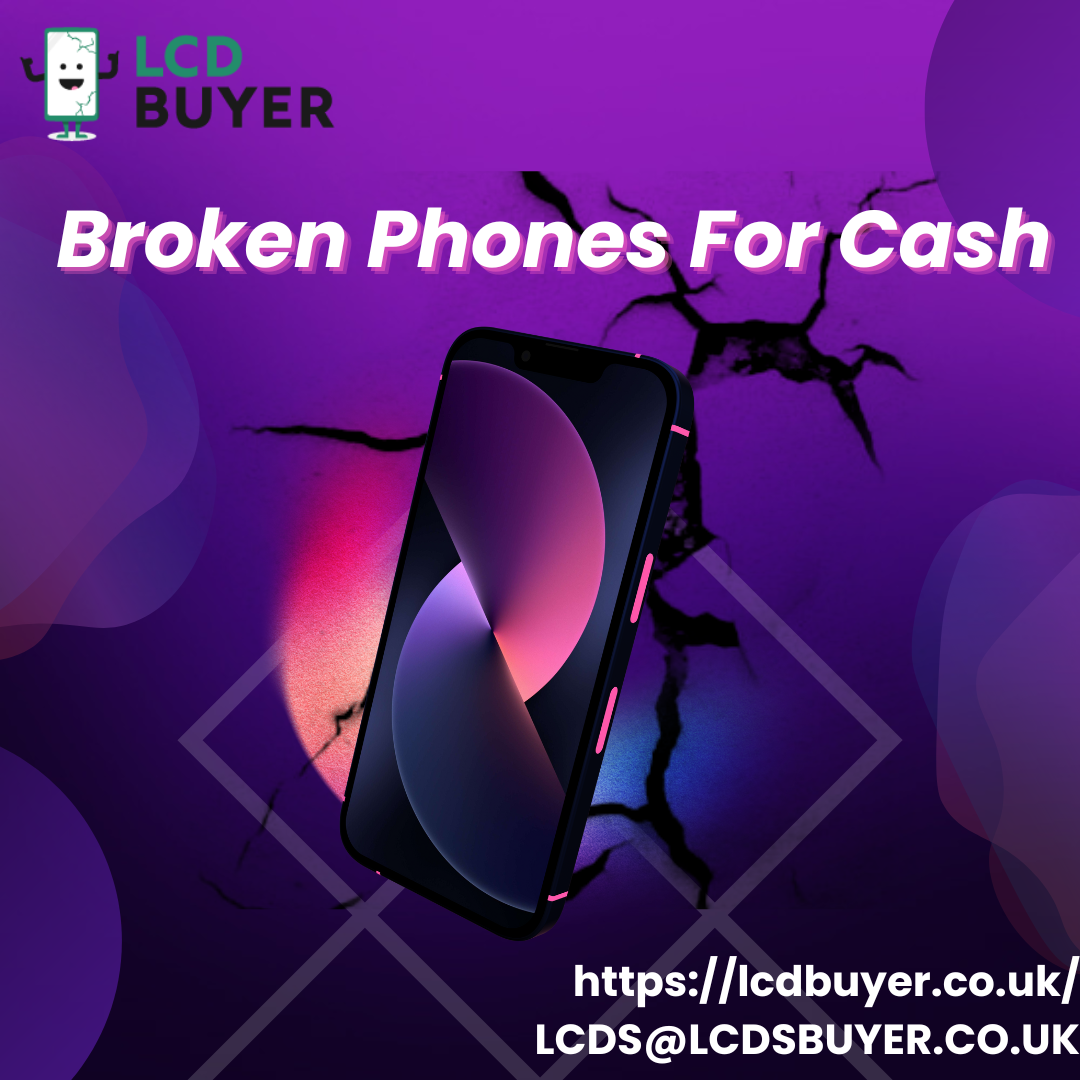 Sell Broken Phones For Cash by LCDs Buyer on Dribbble
