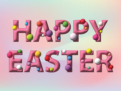 3D Bubbly Happy Easter Typography 3 d bubbles 3d 3d easter 3d easter e card 3d graphic design 3d materials 3d text 3d typograpgy easter easter design graphic design happy easter happy easter text illustration typography