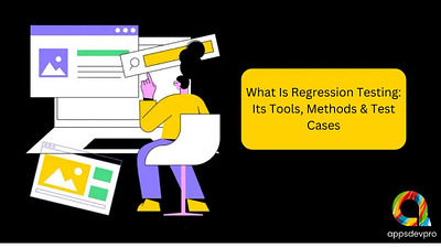 What is Regression Testing? regression testing