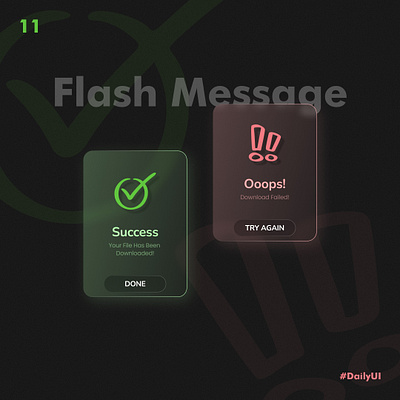 Flash Message UI 100dayuichallenge dailyui day11 design download error figma flashmessage glass popup success ui uidesign userinterface uxui
