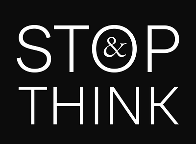Stop & Think — text animation animated type animation black and white graphic design kinetic motion graphics opener shot stop text text animation think type typography