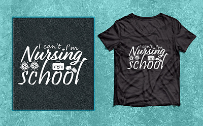 I can't I'm Nursing School 2023 best 2022 branding bundle design graphic design logo svg design t shirt design vector