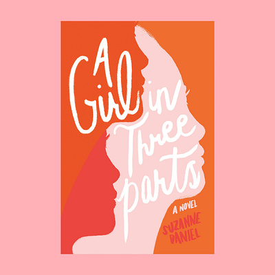 Book cover art for A Girl in Three Parts (Penguin Random House) book design design graphic design handlettering illustration lettering typography