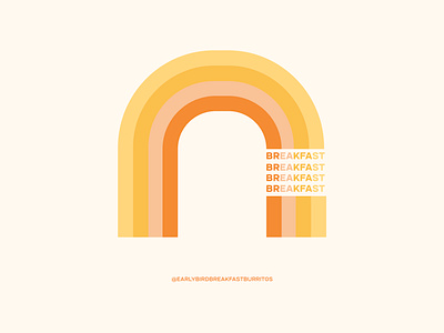 Breakfast Rainbow branding breakfast breakfast burritos burritos color design earlybird graphic design illustration illustrator marketing minimalistic morning morning colors rainbow sunshine warm colors warm rainbow