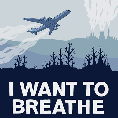 I want to breathe climate climate change illustration placard protest strike vice