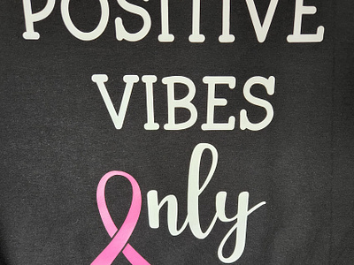 Positive Vibes Only Shirt breast cancer awareness caner pink positive vibes only ribbon shirt design white