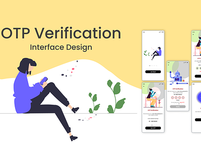 OPT Verification User Interface app design experience figma graphic design illustration ui ui design user experience user interface ux ux design