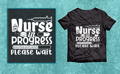 Nurse in progress please wait t-shirt design 2023 best 2022 branding bundle design graphic design illustration svg t shirt