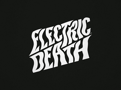 Electric Death Logo band brand branding electric funky groovy handlettering lettering letters logo logotype stylized type typography