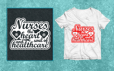 Nurses the heart and soul of healthcare SVG T-shirt design. 2023 best 2022 design graphic design health nurse day red svg t shirt vector