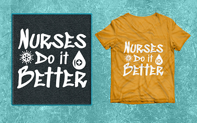 Nurses do it better SVG T-shirt design. 2023 best best 2022 blood branding design graphic design illustration nurses svg svg t shirt design. t shirt vector virus