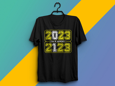 2023 To 2123 Typography T-Shirt Design 2023 2123 absence apparel clothes design graphic design illustration t shirt t shirt design tshirt tshirt design tshirts typography typography t shirt typography tshirt typography tshirt design typography tshirts