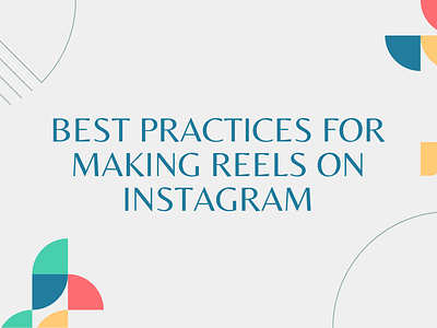 Instagram Reels: Best Practices bestdigitalmarketinginjaipur digitalmarketingcompanyinjaipur digitalmarketinginjaipur internet marketing in jaipur jaipurdigitalmarketing