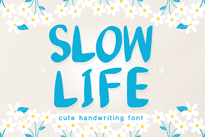 Slow Life Font students font