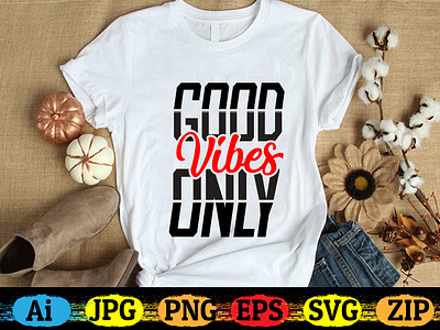 GOOD VIBES ONLY T-SHIRT DESIGN app branding design good vibes only graphic design illustration logo typography ui ux vector