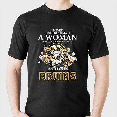 Never Underestimate A Woman Who Understand Hockey And Loves Bost