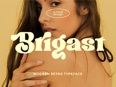 Brigast modern retro typeface best font bold font bold serif brand font serif branding font decorations font elegant font elegant serif feminine font font popular font retro font serif font trending font