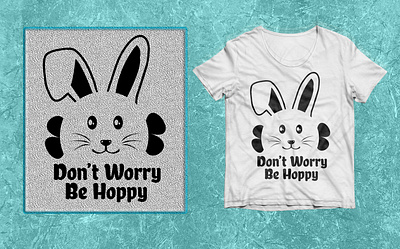 Don't worry be Hoppy Easter SVG T- shirt design. 2023 be hoppy beauty best 2022 cute day design easter flat funny graphic design happy illustration logo minimal svg vector