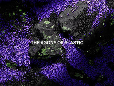 The Agony of Plastic 3d animation c4d cinema4d digital art environmental grains motion graphics octane render particles plastic problems simmulation surrealism waste