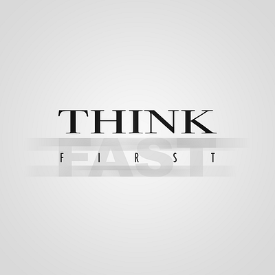 THINK FAST FIRST branding design graphic design illustration motion graphics typography