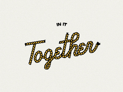 Together! arizona artwork cowboy illustration lettering rope typography west western wild