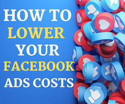 how to lower your facebook ads costs design dropdhippping website droppshoping store dropshippingstore facebok ads facebook ads facebook ads campaign facebook ads expert fb ads fb ads campaogn fb ads expert fbads illustration instagram ds marketerbabu marketers babu