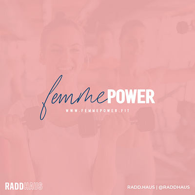 Digital Strategy | Femme Power branding fitness graphic design ui women