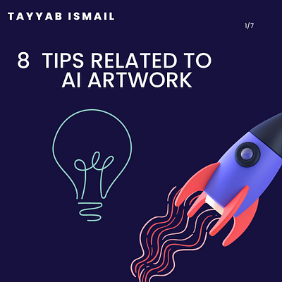 8 Tips Related To AI Artwork... ai ai art aitips art art tips artificial intelligence artits design tips