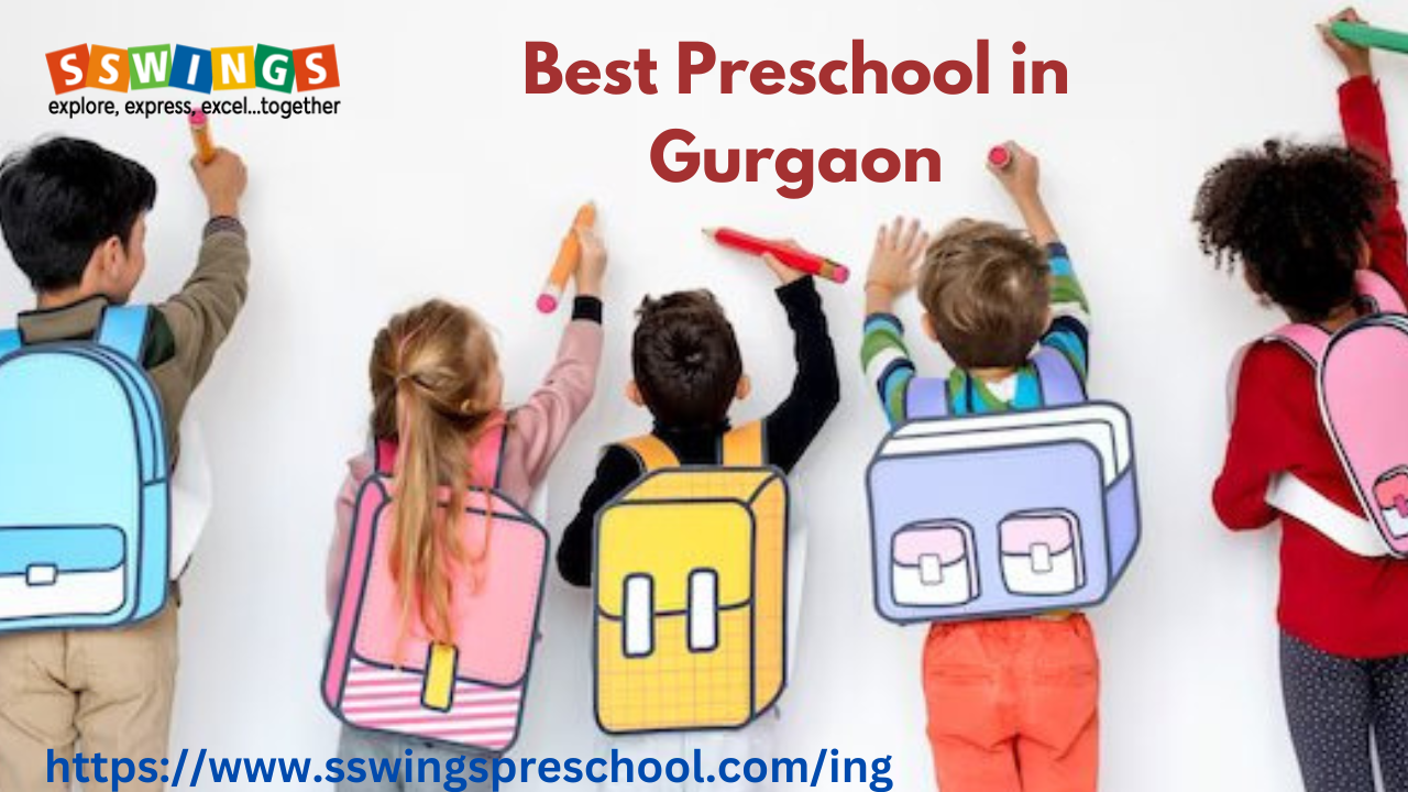 Best Preschool in GurgaonPreschool in Gurgaon Sswings Prescho by