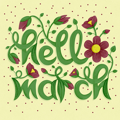 Hello March design floral hand lettering illustrated illustration procreate spring