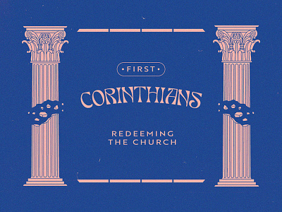 1 Corinthians: Redeeming the Church bible church illustration jesus sermon series