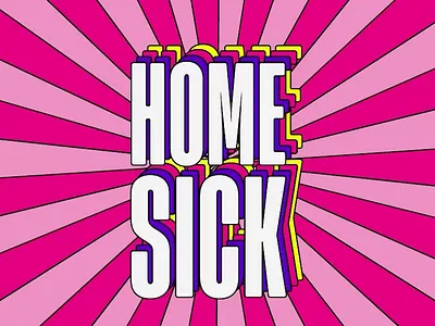 Homesick: Type Design & Animation animation design graphicdesign illustration kinetictype typedesign typography ui vector visual design