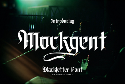 Mockgent | Blackletter Font canva classic classy decorative display fancy festival font gothic magazine modern music retro style stylish tattoo trend trendy typeface vintage