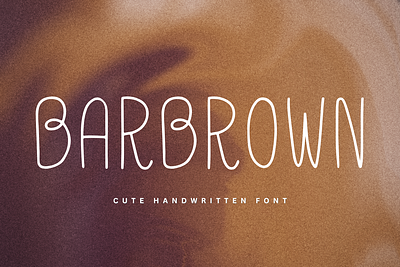 BARBROWN cute font cute handwritten font font handwrittng font