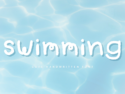 SWIMMING cute font cute handwritten font font handwriting font handwritten font swimming