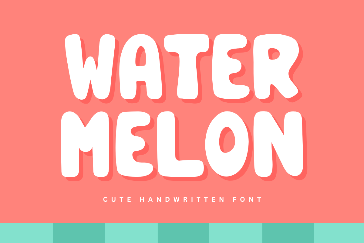 WATERMELON cute font cute handwritten font font handwriting font handwritten font