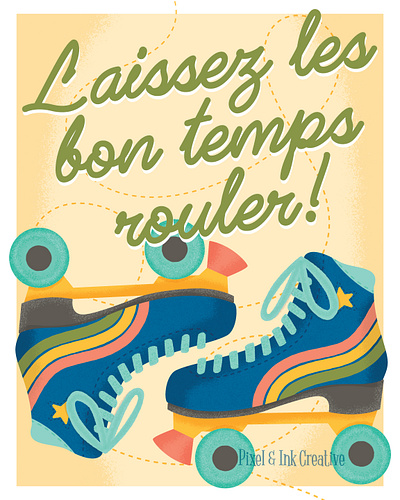 Let The Good Times Roll! illustration louisiana retrosupply skating vector