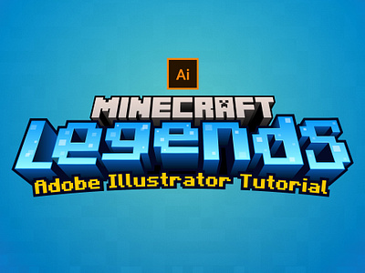 Epic Minecraft Legends 3D Text in Adobe Illustrator adobe illustrator digital art font illustration logo minecraft minecraft legends tutorial type typography vector vector art vector artworks