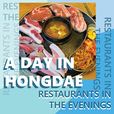 Seoul Select A Day in Hongdae: Evenings blog collage design graphic design instagram multimedia photography social media travel typography