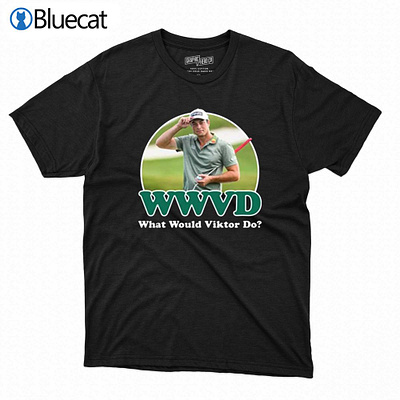 What Would Viktor Do Wwvd T-shirt