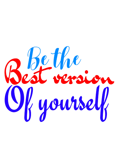 Be the best version of yourself app branding design graphic design illustration logo typography ui ux vector