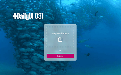 #DailyUI 031 - File Upload animation app browse daily ui dailyui dailyui031 design desktop figma file upload gif ui underwater uploader