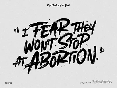 The Washington Post - lettering for quotes branding brush brush lettering calligraphy design editorial hand drawn handlettering illustration lettering logo logotype newspaper paint script script lettering the washington post type typography