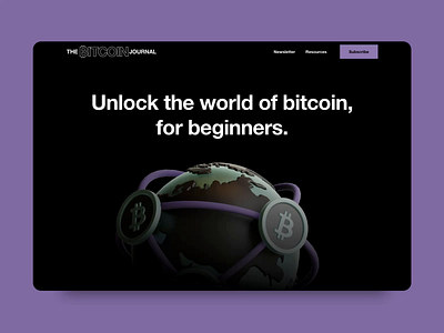 The Bitcoin Journal 3d bitcoin cryto landing page layerly learn motion grapgics newsletter node sign up ui ux web design