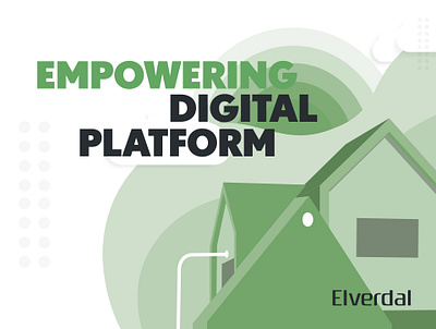 Empowering Digital Platform - Elverdal art direction branding graphic design illustration interaction design product design uxui design web desgin