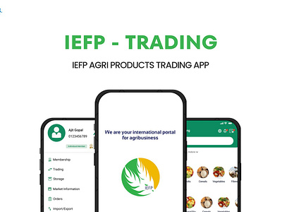 IEFP - Trading App agriapp agriculture agriproducts agritrading farming graphic design international logo trading tradingapp ui